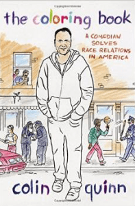 The Coloring Book: A Comedian Solves Race Relations in America